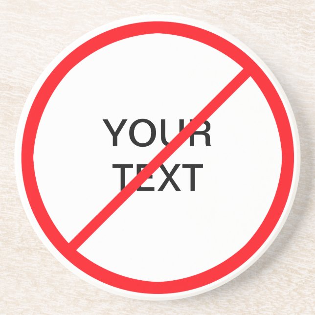 Prohibitory Sign Coaster (Front)