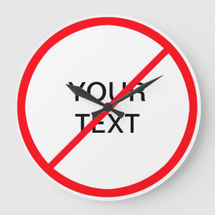 Prohibitory Sign Large Clock