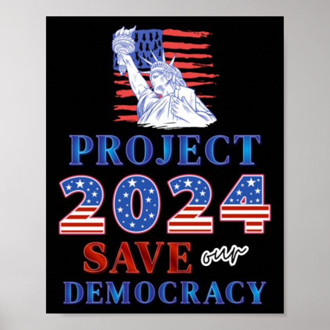 Project 2024 Save Our Democracy  Poster (Front)
