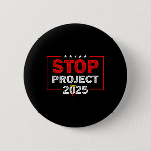 Project 2025 Anti Trump 1 6 Cm Round Badge