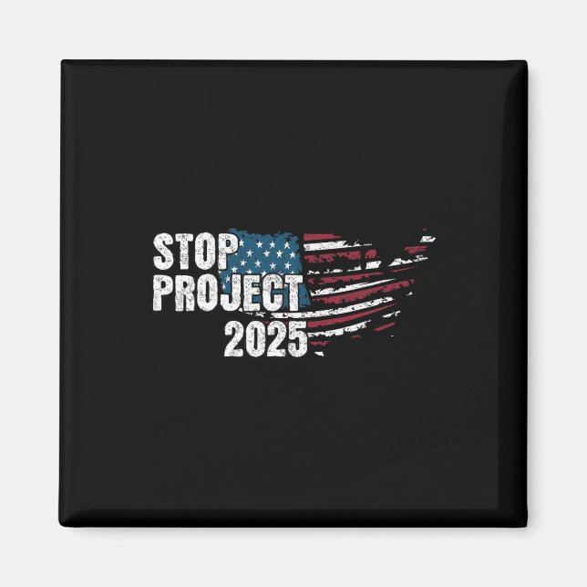 Project 2025 Anti Trump American Flag  Magnet (Front)