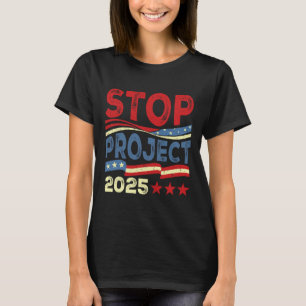 Project 2025 Anti Trump Usa Flag Political Women M T-Shirt