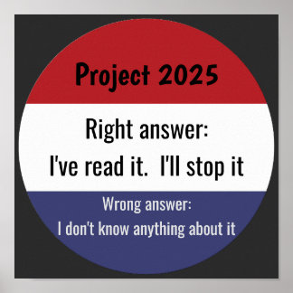 Project 2025 - Right Answer Poster