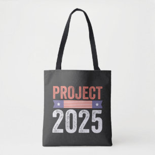 Project 2025 Trump American Patroitic T-Shirt Tote Bag