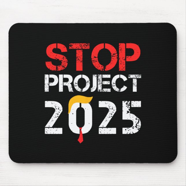 Project 2025 Trump's Project Anti Trump 3  Mouse Mat (Front)