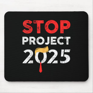 Project 2025 Trump's Project Anti Trump Mouse Mat