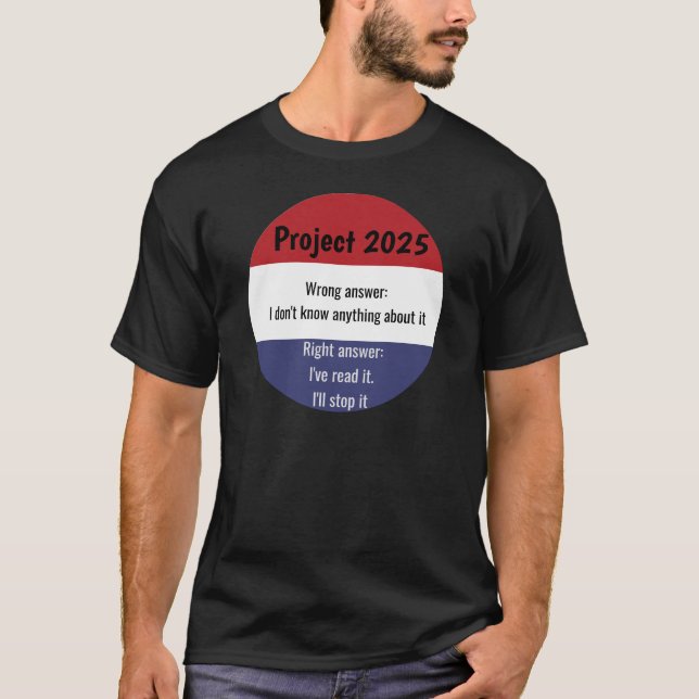 Project 2025 - Wrong Answer T-Shirt (Front)