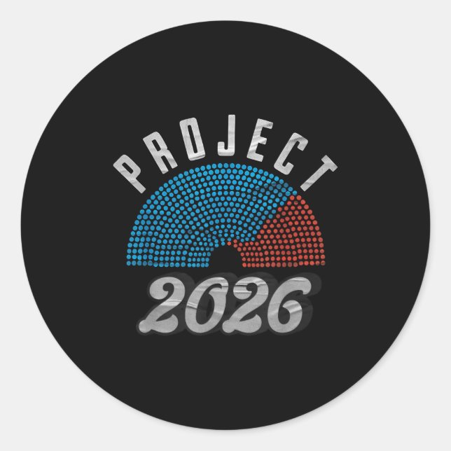Project 2026 Tee Shirt  Classic Round Sticker (Front)