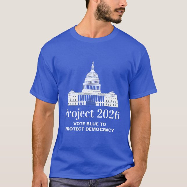 Project 2026 Vote for Democracy T-Shirt (Front)