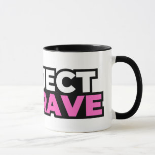 Project Be Brave Coffee Mug