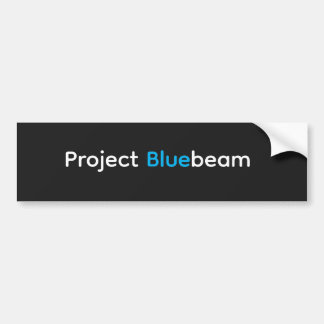Project Blue Beam Conspiracy Theory  Bumper Sticker