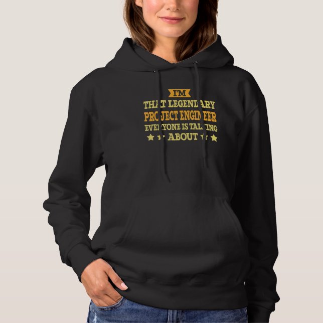 Project Engineer Job Title Employee Funny Project  Hoodie (Front)