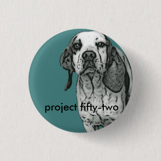 project fifty-two 3 cm round badge