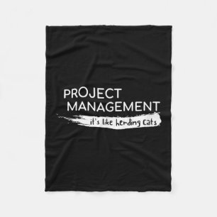 Project Management Its Like Herding Cats Funny Fleece Blanket