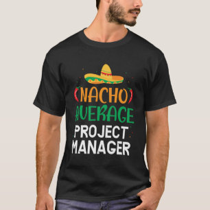 Project Management Occupation Project Manager Cinc T-Shirt