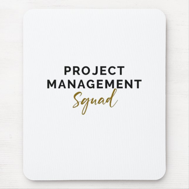 Project Management Squad  Mouse Mat (Front)