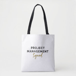 Project Management Squad  Tote Bag