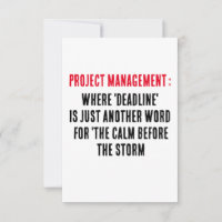 Project Management Where 'deadline' is just anothe