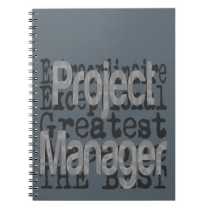 Project Manager Extraordinaire Notebook