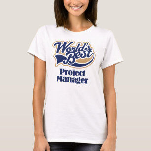 Project Manager Gift T-Shirt