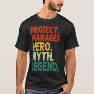 Project Manager Hero Myth Legend Vintage Project M T-Shirt