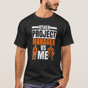Project Manager Job Project Management Profession  T-Shirt