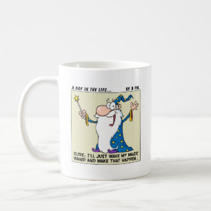 Project Managers Have Magical Powers Coffee Mug