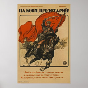 Proletarian Get On Your Horse! ~ Soviet Union 1920 Poster
