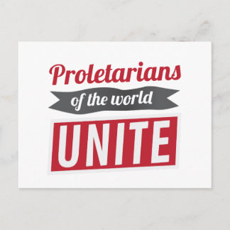 Proletarians of the world UNITE Postcard