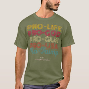 ProLife ProGod ProGun ProUSA ProTrump Lets Win T-Shirt