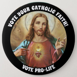 PROLIFE VOTE CATHOLIC SACRED HEART JESUS 6 CM ROUND BADGE