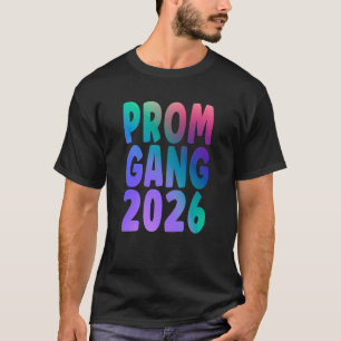 Prom Gang 2026 Colourful Prom Dance Design T-Shirt