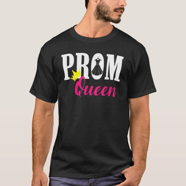 Prom Queen School Graduation Party T-Shirt (Front)