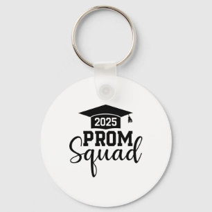 Prom Squad 2025 Funny Graduate Prom Cl Of 2025 1 Key Ring