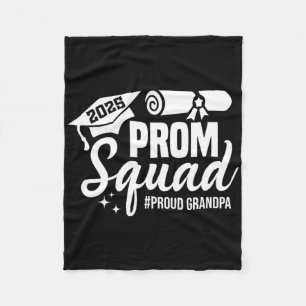 Prom Squad 2025 Proud Grandpa Graduate Prom Cl Of Fleece Blanket