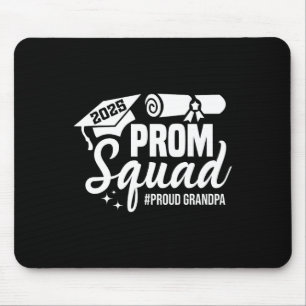 Prom Squad 2025 Proud Grandpa Graduate Prom Cl Of  Mouse Mat