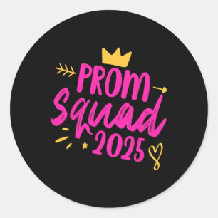 Prom Squad 2025 Queen School Graduation Senior Fri Classic Round Sticker