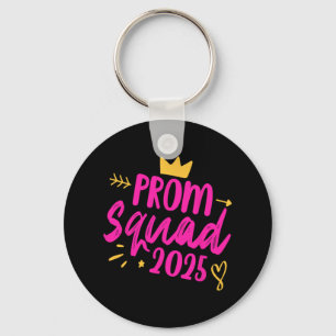 Prom Squad 2025 Queen School Graduation Senior Fri Key Ring
