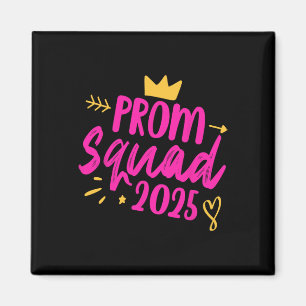 Prom Squad 2025 Queen School Graduation Senior Fri Magnet