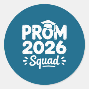 Prom Squad 2026 Graduate Funny Classic Round Sticker