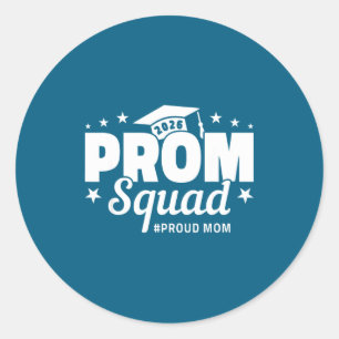 Prom Squad 2026 Mom Graduate Classic Round Sticker