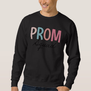 Prom Squad Matching Party For Group Prom Sweatshirt