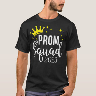 Prom Squad Senior 2023 Prom Graduation Party Last T-Shirt