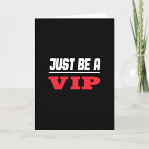 Prominenter Star - Just Be A Vip Card