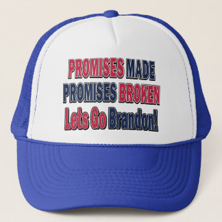 Promises-Made-Lets-Go-Brandon Trucker Hat