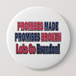 Promises Made - Promises Broken 10 Cm Round Badge