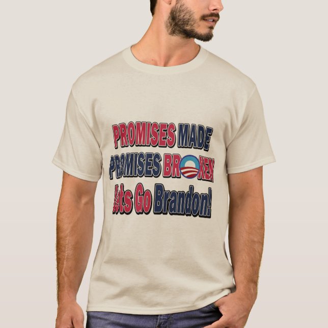 Promises Made Promises Broken T-Shirt (Front)