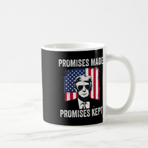 Promises Made Promises Kept President Donald Trump Coffee Mug