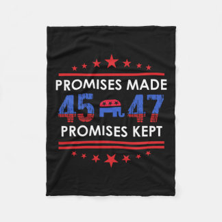 Promises Made Promises Kept Trump 45 47 Sign  Fleece Blanket