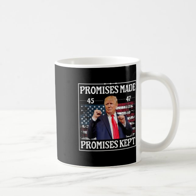 Promises Made Promises Kept Trump  Coffee Mug (Right)